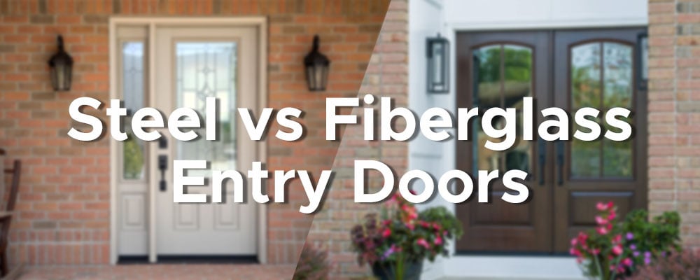 Fiberglass Vs Steel Doors Energy Efficiency