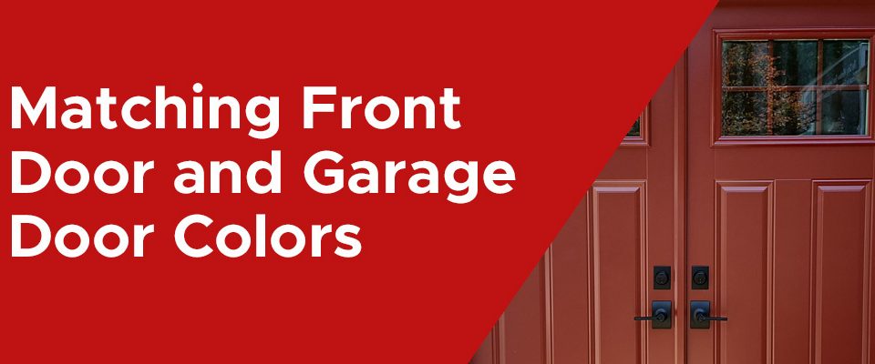 Matching Garage Door and Front Door